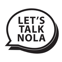 Let&#039;s Talk Nola