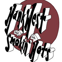 Hank West &amp; the Smokin&#039; Hots
