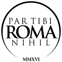 Par Tibi Roma Nihil