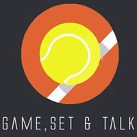 Game, Set &amp; Talk