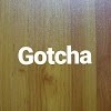 Gotcha Production