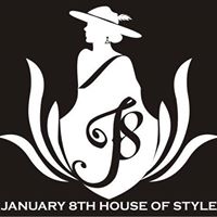 January 8th House of Style
