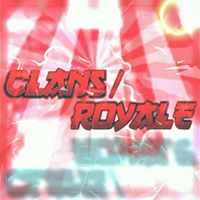 Clans/Royale