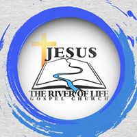 Jesus the River of Life Gospel Church