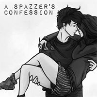 Spazzer's Confessions