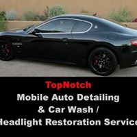 Top Notch Mobile Auto Detailing &amp; Car Wash