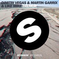 Tremor -Dimitri Vegas &amp; Like Mike ft Martin Garrix