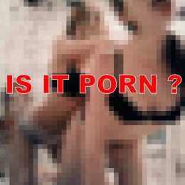 Is It Porn?