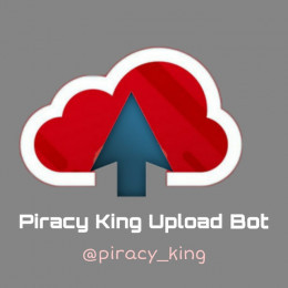 Piracy King Upload Bot
