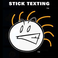 Stick Texting