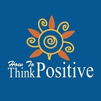 How To Think Positive