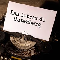 Las letras de Gutenberg