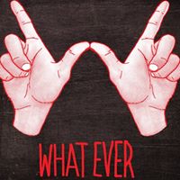 Whatever!..!