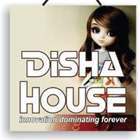 Disha House
