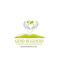God Is Good Christian Ministries