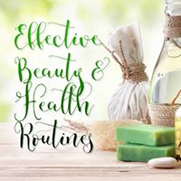 Effective Beauty and Health Routines